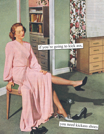 Birthday Card-if you're going to kick ass, you need kickass shoes